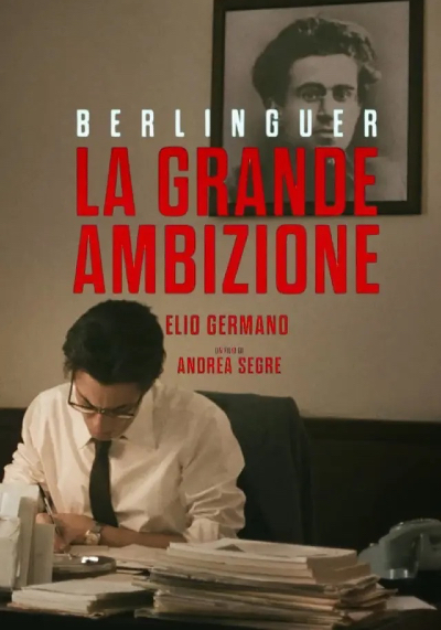 Berlinguer - La grande ambizione