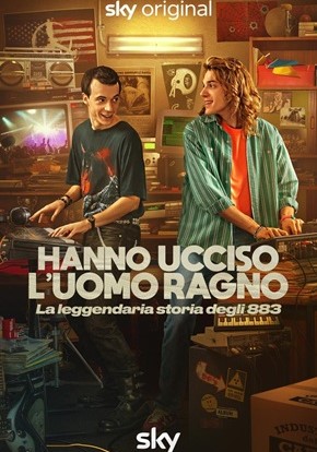 Hanno ucciso l'uomo ragno - La straordinaria storia degli 883