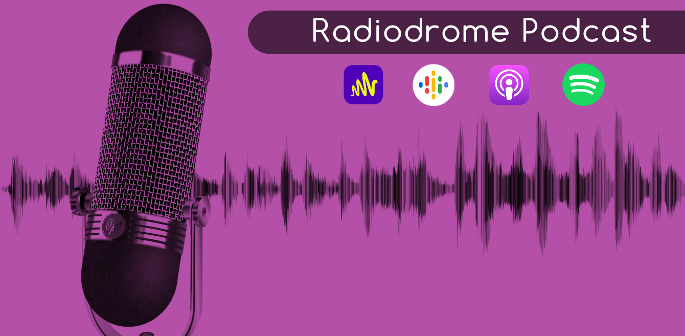 Radiodrome Podcast - Puntata 24